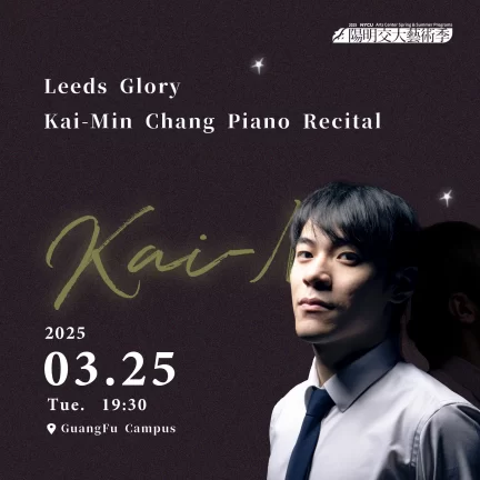 20250325_Leeds Glory _Kai-Min Chang Piano Recital