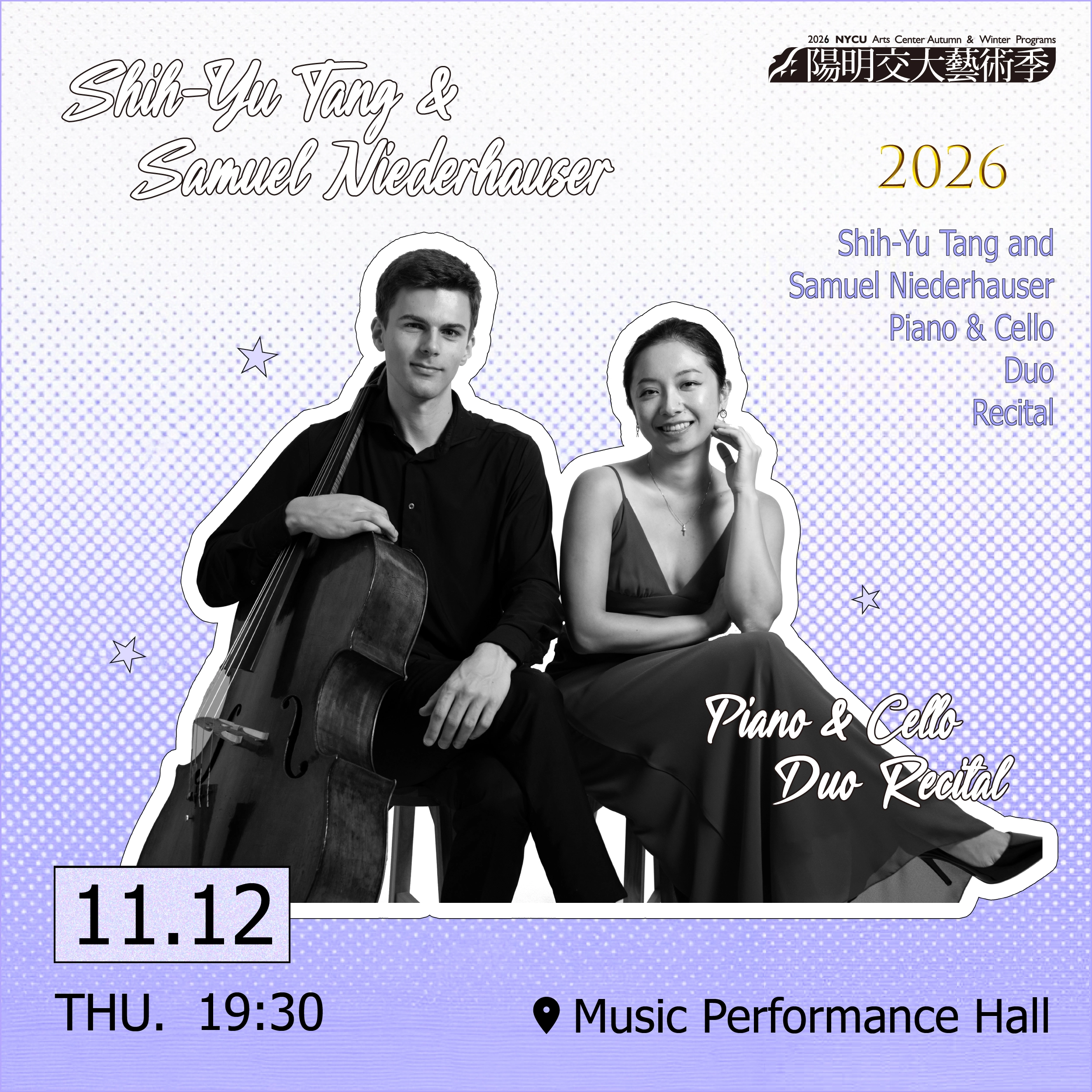 Performing Arts 2026_Shih-Yu Tang and Samuel Niederhauser Piano & Cello Duo Recital