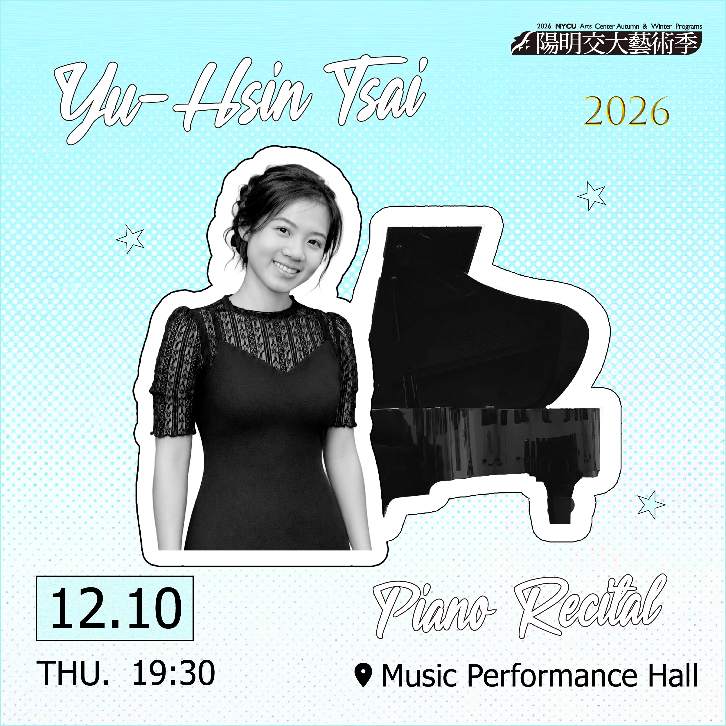 Performing Arts 2026_Yu-Hsin Tsai Piano Recital 